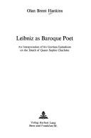 Leibniz as baroque poet by Olan Brent Hankins
