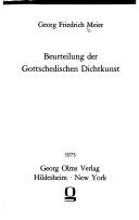 Cover of: Beurteilung der Gottschedischen Dichtkunst by Georg Friedrich Meier