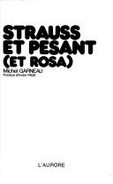 Cover of: Strauss et Pesant (et Rosa)