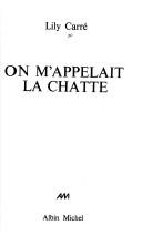 On m'appelait la chatte by Carré, Mathilde Bélard called La Chatte