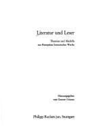 Cover of: Literatur und Leser: Theorien u. Modelle z. Rezeption literar Werke
