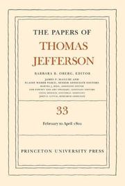 Cover of: The Papers of Thomas Jefferson, Volume 33: 17 February to 30 April 1801 (Papers of Thomas Jefferson)