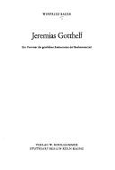 Cover of: Jeremias Gotthelf: ein Vertreter der geistlichen Restauration der Biedermeierzeit