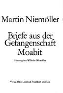 Cover of: Briefe aus der Gefangenschaft Moabit