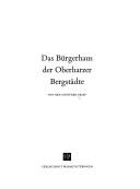 Das Bürgerhaus der Oberharzer Bergstädte by Hans-Günther Griep