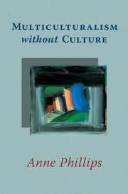 Cover of: Multiculturalism without Culture by Anne Phillips