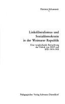Linksliberalismus und Sozialdemokratie in der Weimarer Republik by Hartmut Schustereit