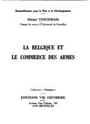 Cover of: La Belgique et le commerce des armes