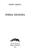 Cover of: Poesía escogida by Ernesto Cardenal