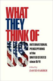 Cover of: What They Think of Us: International Perceptions of the United States since 9/11