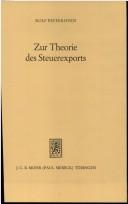 Zur Theorie des Steuerexports by Rolf Peffekoven