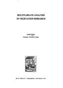 Cover of: Multivariate analysis in vegetation research