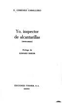 Cover of: Yo, inspector de alcantarillas: (epiplasmas)