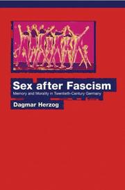 Cover of: Sex after Fascism: Memory and Morality in Twentieth-Century Germany