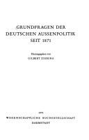Cover of: Grundfragen der deutschen Aussenpolitik seit 1871 by hrsg. von Gilbert Ziebura.