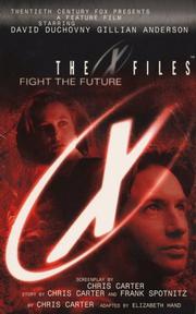 Cover of: The X-Files Fight the Future: Fight the Future