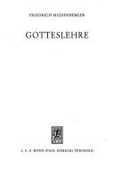 Cover of: Gotteslehre: eine dogmat. Untersuchung