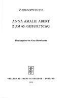 Cover of: Anna Amalie Abert zum 65. Geburtstag: Opernstudien