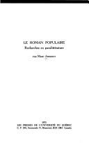 Cover of: Le roman populaire: recherches en paralittérature