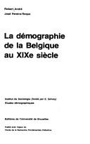 Cover of: La démographie de la Belgique au XIXe siècle