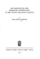 Cover of: Die Darstellung der römischen Niederlagen in den Punica des Silius Italicus