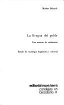 Cover of: La llengua del poble: una mesura de catalanitat : estudi de sociologia lingüística i cultural