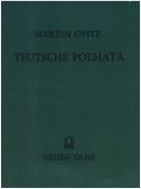 Cover of: Teutsche Poemata und Aristarchus wieder die Verachtung Teutscher Sprach by Martin Opitz