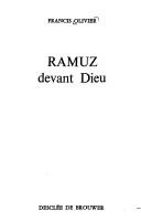 Cover of: Ramuz devant Dieu by Francis Olivier