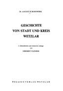 Geschichte von Stadt und Kreis Wetzlar by August Schoenwerk