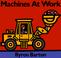 Cover of: Machines at work