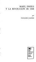 Marx, Engels et la révolution de 1848 by Fernando Claudín