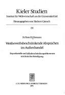 Cover of: Wettbewerbsbeschränkende Absprachen im Aussenhandel: Exportkartelle und Selbstbeschränkungsabkommen mit deutscher Beteiligung