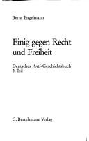 Cover of: Einig gegen Recht und Freiheit by Bernt Engelmann