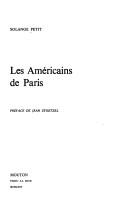 Cover of: Les Américains de Paris by Solange Petit-Skinner