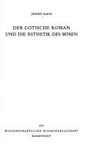 Cover of: Der gotische Roman und die Ästhetikdes Bösen by Klein, Jürgen.