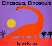 Cover of: Dinosaurs, Dinosaurs