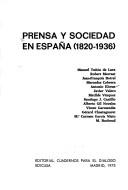 Cover of: Prensa y sociedad en España (1820-1936)