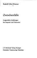 Cover of: Zwischenfälle: ausgewählte Erzählungen für Gespräch und Diskussion