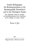 Cover of: Soziale Bedingungen für Rechtsextremismus in der Bundesrepublik Deutschland und in den Vereinigten Staaten by Thomas A. Herz