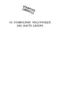 Cover of: symbolisme maçonnique des hauts grades