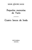 Cover of: Pequeñas memorias de Tarín ; Cuatro lances de boda