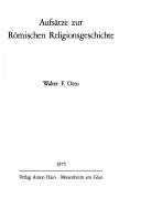 Cover of: Aufsätze zur römischen Religionsgeschichte by Walter Friedrich Gustav Hermann Otto