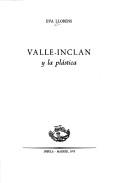 Cover of: Valle-Inclán y la plástica