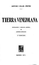 Cover of: Tierra venezolana by Arturo Uslar Pietri