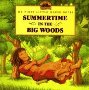 Cover of: Summertime in the Big Woods (My First Little House Books) by Laura Ingalls Wilder