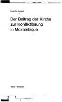 Cover of: Der Beitrag der Kirche zur Konfliktlösung in Mozambique