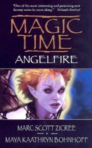 Cover of: Magic Time by Maya Kaathryn Bohnhoff, Marc Scott Zicree, Marc Zicree, Marc Zicree, Maya Kaathryn Bohnhoff