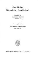 Cover of: Geschichte, Wirtschaft, Gesellschaft: Festschrift für Clemens Bauer zum 75. Geburtstag