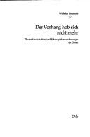 Cover of: Der Vorhang hob sich nicht mehr: Theaterlandschaften u. Schauspielerwanderungen im Osten