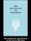 Cover of: The sociology of progress. by Leslie Sklair